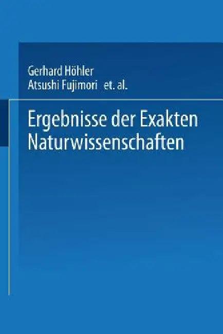 Ergebnisse Der Exakten Naturwissenschaften (English, Schriftleitung De »naturwissenschaften«)