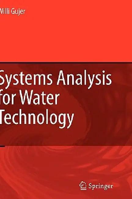 Systems Analysis for Water Technology (English, Willi Gujer)