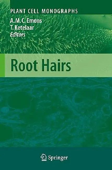 Root Hairs (English, Anne Mie C. Emons | Tijs Ketelaar)