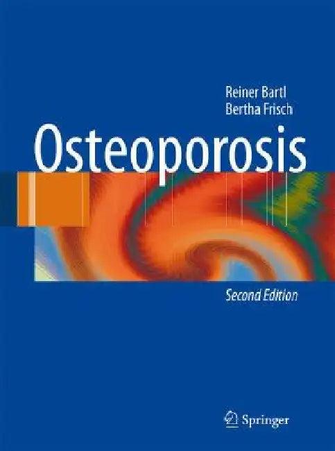 Osteoporosis (English, Reiner Bartl | Bertha Frisch)