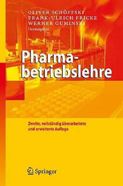 Pharmabetriebslehre (English, Oliver Schöffski | Frank-Ulrich Fricke | Werner Guminski)