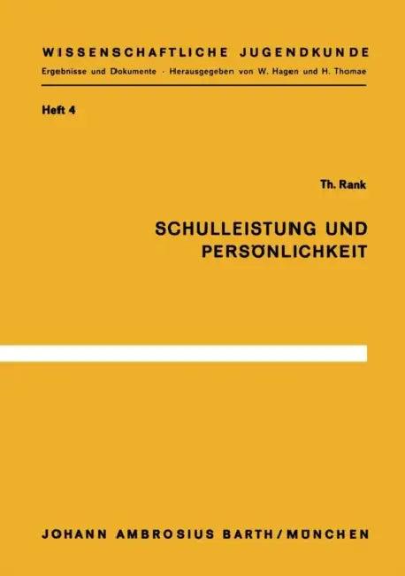 Schulleistung Und Persönlichkeit (English, T. Rank)