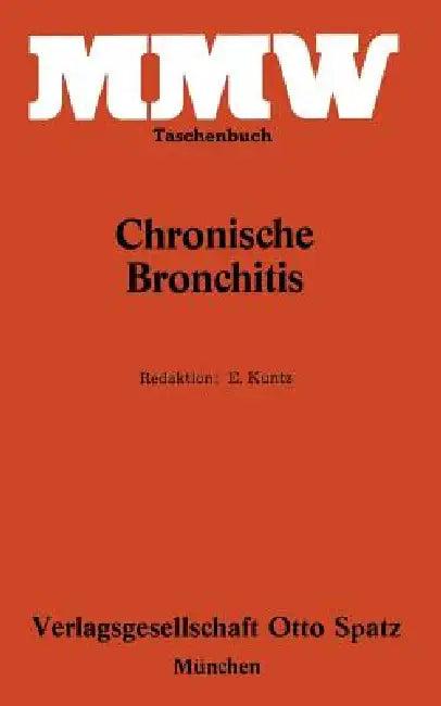 Chronische Bronchitis (English, E. Kuntz)