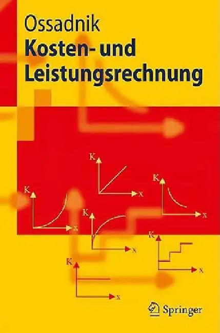 Kosten- Und Leistungsrechnung (English, Wolfgang Ossadnik)
