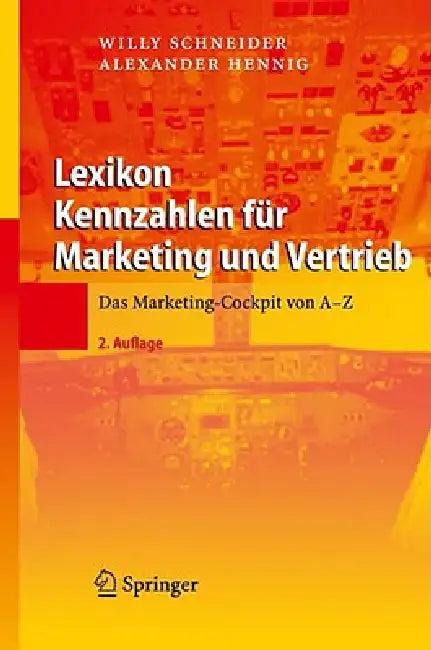 Lexikon Kennzahlen Für Marketing Und Vertrieb (English, Willy Schneider | Alexander Hennig)
