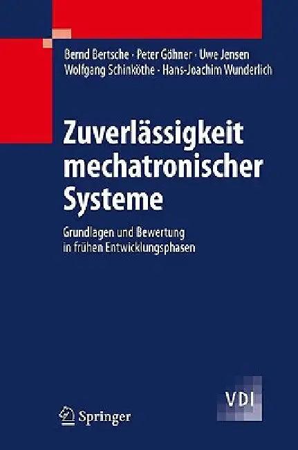 Zuverlässigkeit Mechatronischer Systeme (English, Bernd Bertsche | Peter Göhner | Uwe Jensen)