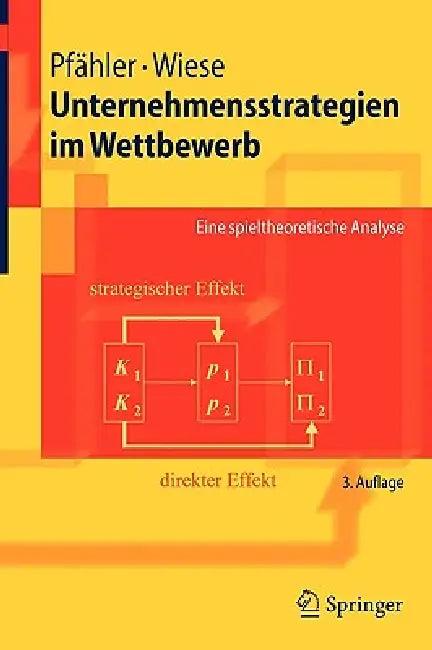 Unternehmensstrategien Im Wettbewerb (English, Wilhelm Pfähler | Harald Wiese)