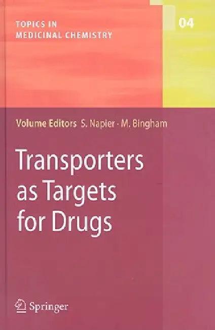 Transporters as Targets for Drugs (English, Susan Napier | Matilda Bingham)