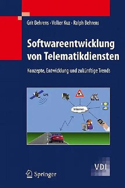 Softwareentwicklung Von Telematikdiensten (English, Grit Behrens | Volker Kuz | Ralph Behrens)