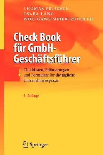 Check Book Für Gmbh-Geschäftsführer (English, Thomas F. Jehle | Csaba Láng | Wolfgang Meier-Rudolph)