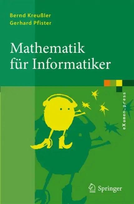 Mathematik Für Informatiker (English, Bernd Kreußler | Gerhard Pfister)
