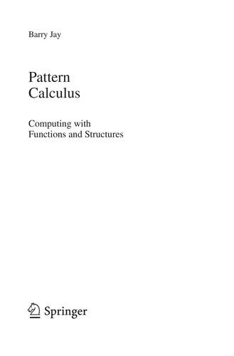Pattern Calculus (English, Barry Jay)
