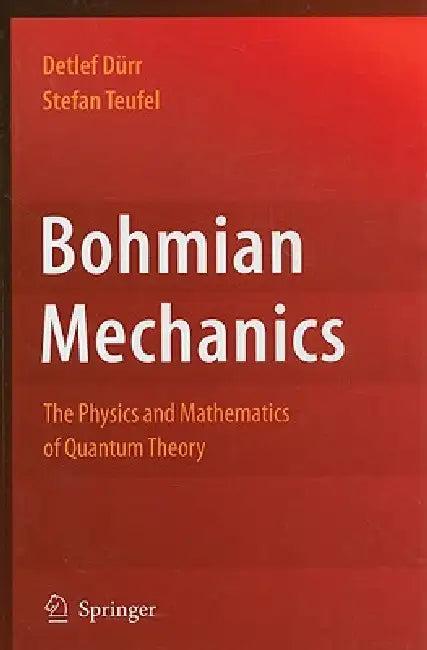 Bohmian Mechanics (English, Detlef Dürr | Stefan Teufel)