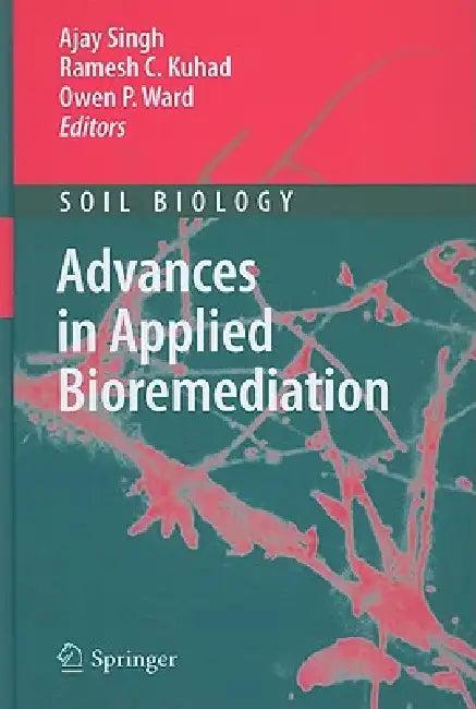 Advances in Applied Bioremediation (English, Ajay Singh | Ramesh C. Kuhad | Owen P. Ward)