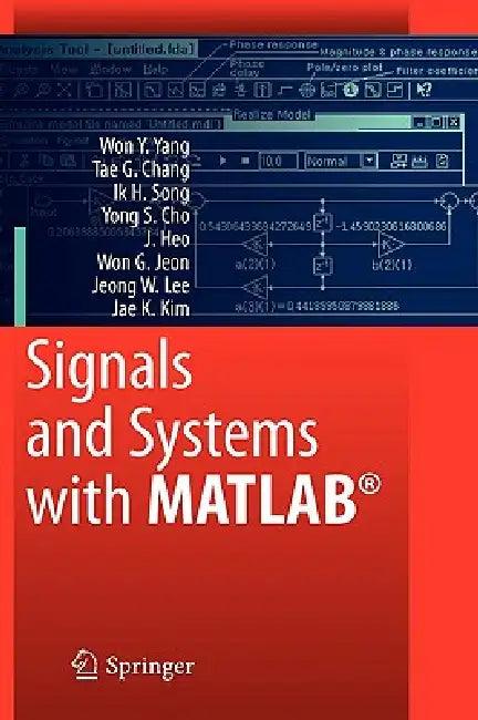 Signals and Systems with MATLAB (English, Won Young Yang)