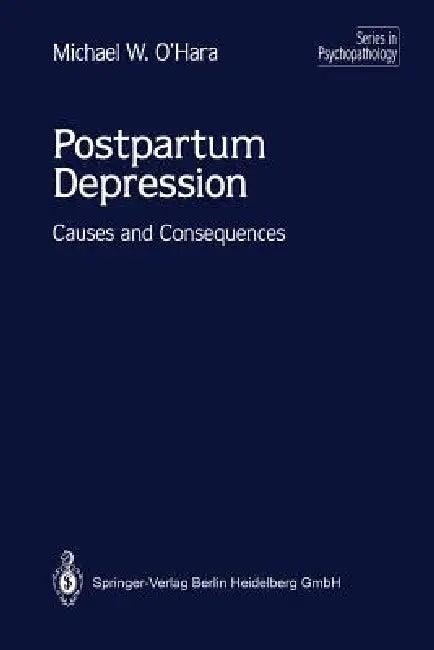 Postpartum Depression (English, Michael W. O'Hara)