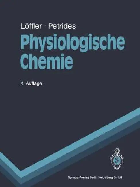 Physiologische Chemie (English, G. Löffler | P. E. Petrides)