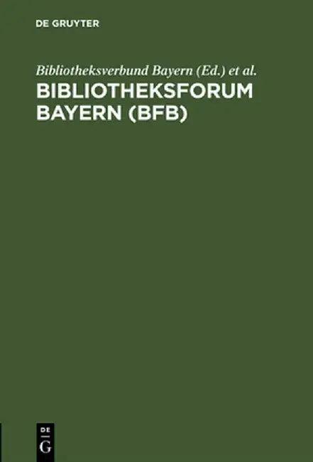 Bibliotheksforum Bayern (Bfb) (English, Bayerische Staatsbibliothek)