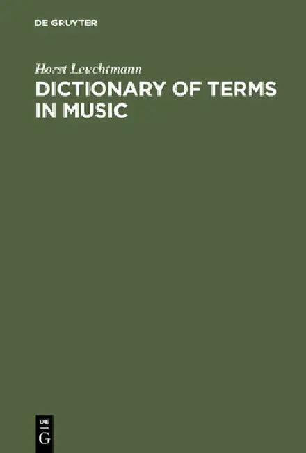Dictionary of Terms in Music / Wörterbuch Musik (English, Horst Leuchtmann)
