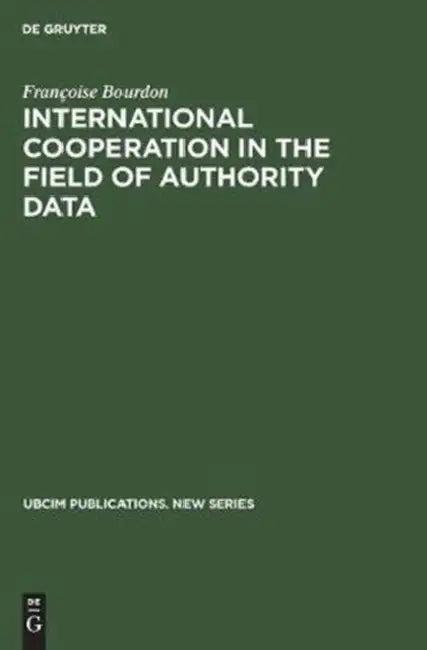 International cooperation in the field of authority data (English, Françoise Bourdon | Ruth Webb)