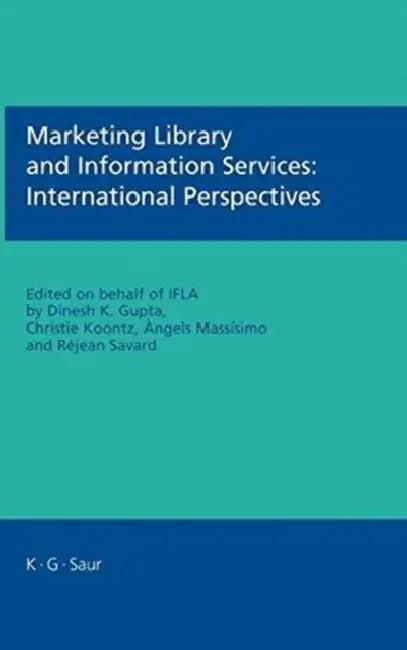 Marketing Library and Information Services (English, Ifla | Dinesh K. Gupta | Christie Koontz)