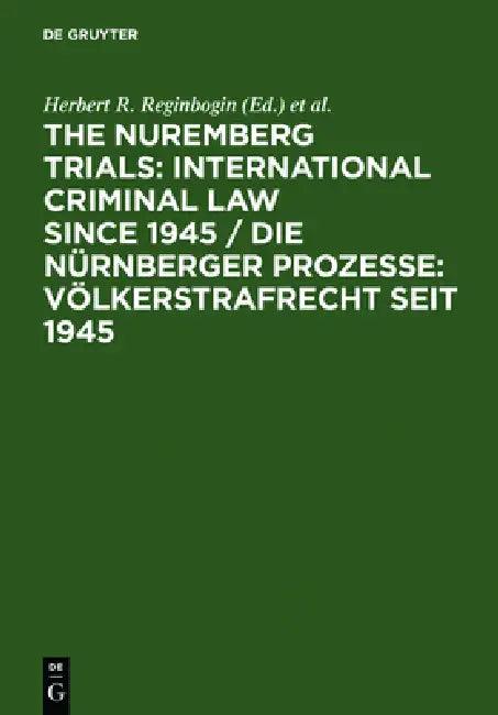 The Nuremberg Trials (English, Lawrence Raful | Herbert R. Reginbogin | Christoph Safferling)