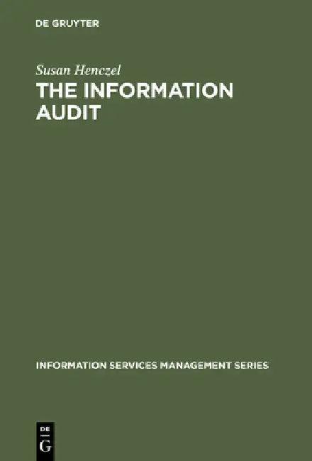 The Information Audit (English, Susan Henczel)