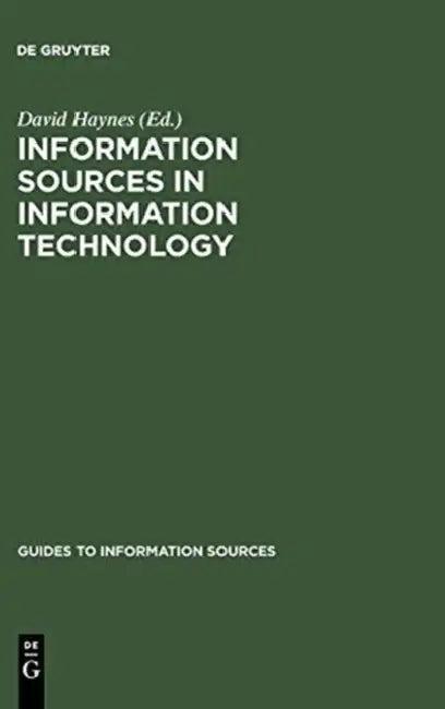 Information Sources in Information Technology (English, David Haynes)