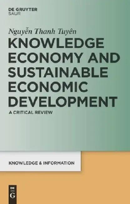 Knowledge Economy and Sustainable Economic Development (English, Thanh Tuyen Nguyen)