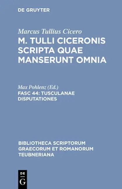 Tusculanae Disputationes (English, Max Pohlenz)