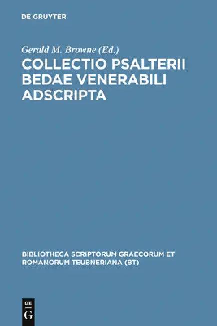 Collectio Psalterii Bedae Venerabili Adscripta (English, Beda Venerabilis | Gerald M. Browne)