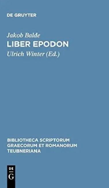 Liber Epodon (English, Jakob Balde | Ulrich Winter)