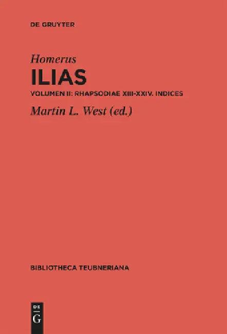Rhapsodiae XIII-XXIV. Indices (English, Homerus | Martin L. West)