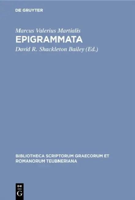 Epigrammata (English, Marcus Valerius Martialis | David R. Shackleton Bailey)
