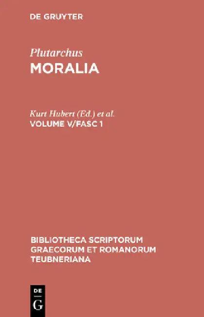 Moralia (English, Plutarchus | Kurt Hubert | Max Pohlenz)