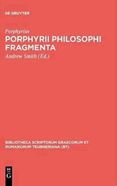 Porphyrii Philosophi Fragmenta (English, Porphyrius | Andrew Smith)