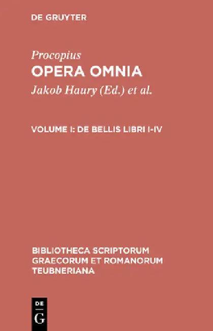 de Bellis Libri I-IV (English, Procopius | Jakob Haury | Gerhard Wirth)