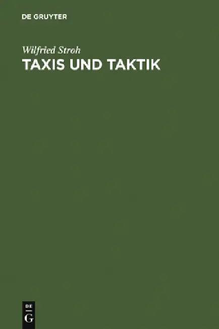 Taxis und Taktik (English, Wilfried Stroh)