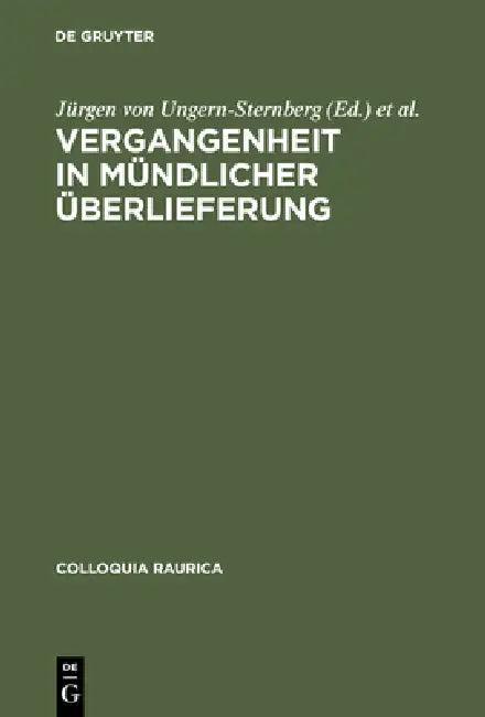 Vergangenheit in mündlicher Überlieferung (English, Jürgen Von Ungern-Sternberg | Hansjörg Reinau | Deborah Boedeker)