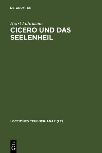 Cicero und das Seelenheil (English, Horst Fuhrmann)