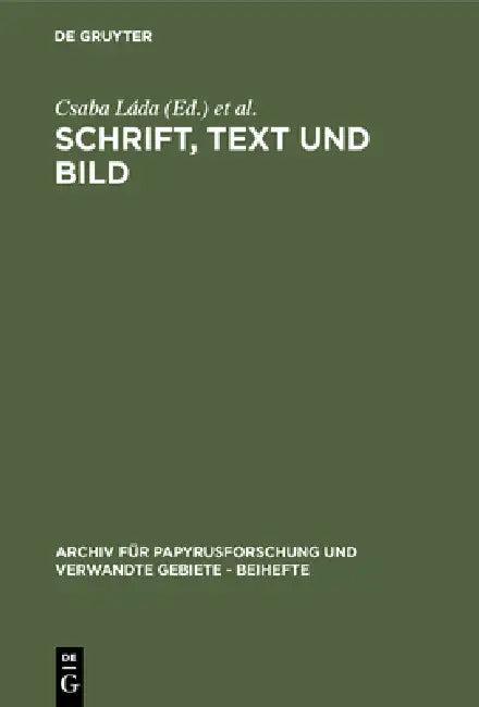 Schrift, Text und Bild (English, Csaba Láda | Cornelia Römer | Péter Agocs)
