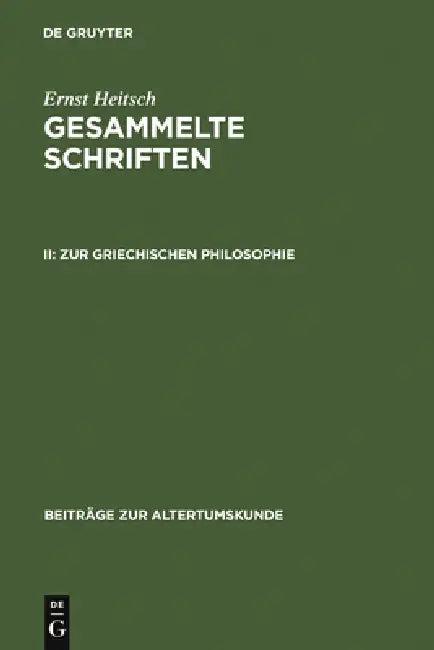 Zur Griechischen Philosophie (English, Ernst Heitsch)