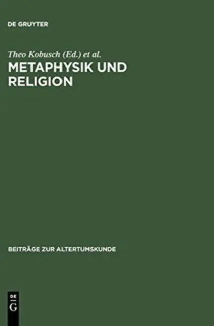 Metaphysik Und Religion (English, Theo Kobusch | Michael Erler | Irmgard Männlein-Robert)