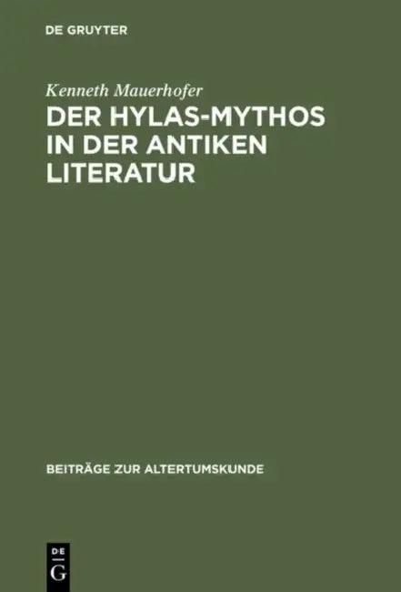 Der Hylas-Mythos in der antiken Literatur (English, Kenneth Mauerhofer)