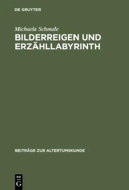 Bilderreigen und Erzähllabyrinth (English, Michaela Schmale)