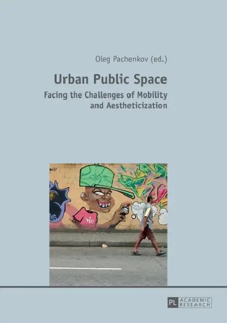 Urban Public Space (English, Oleg Pachenkov)