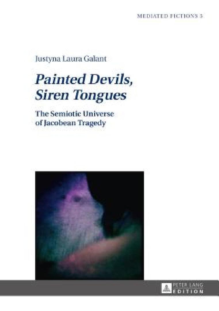 Painted Devils, Siren Tongues (English, Ludmila Gruszewska-Blaim | Justyna Galant)
