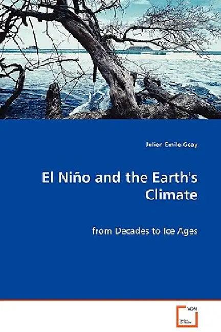 El Niño and the Earth's Climate - from Decades to Ice Ages (English, Julien Emile-Geay)