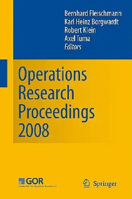 Operations Research Proceedings 2008 (English, Bernhard Fleischmann | Karl-Heinz Borgwardt | Robert Klein)