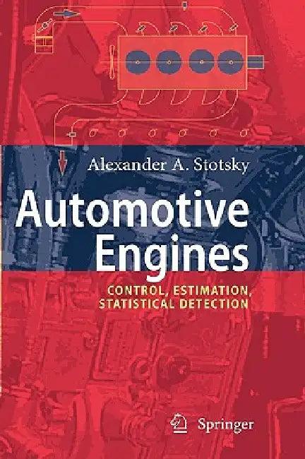 Automotive Engines (English, Alexander A. Stotsky)